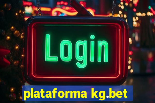 plataforma kg.bet